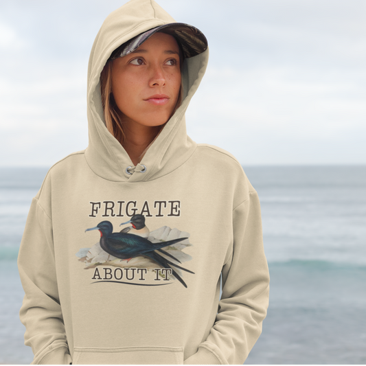 Frigate About It Hoodie