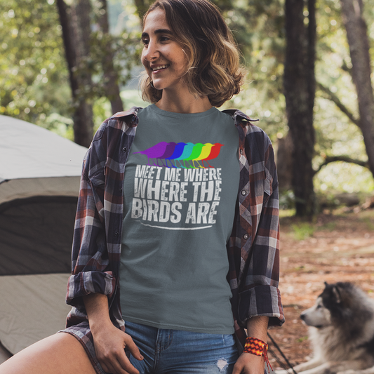 Meet Me Where the Birds Are T-Shirt