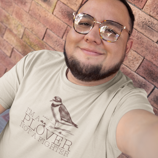 Plover Not a Fighter T-Shirt