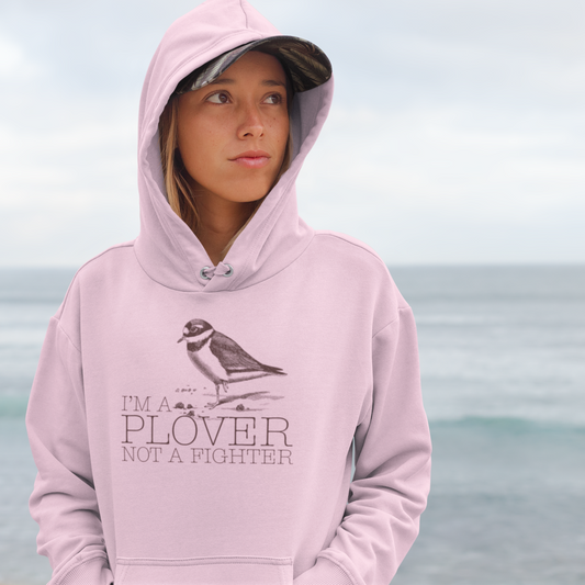 Plover Not a Fighter Hoodie