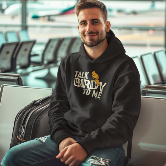 Talk Birdy to Me – Hoodie