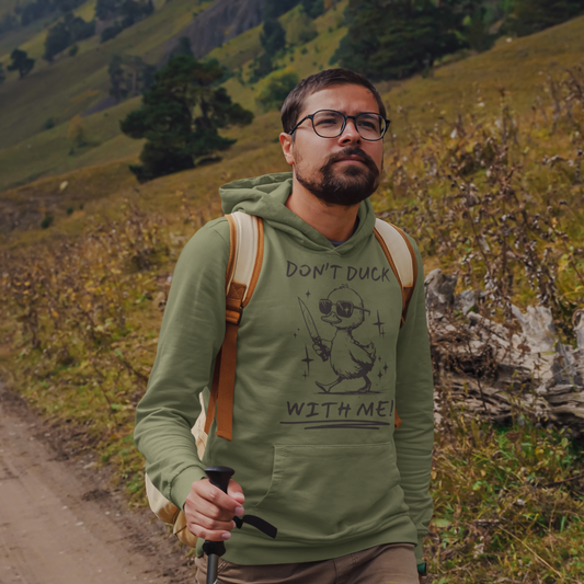 Don't Duck With Me Hoodie