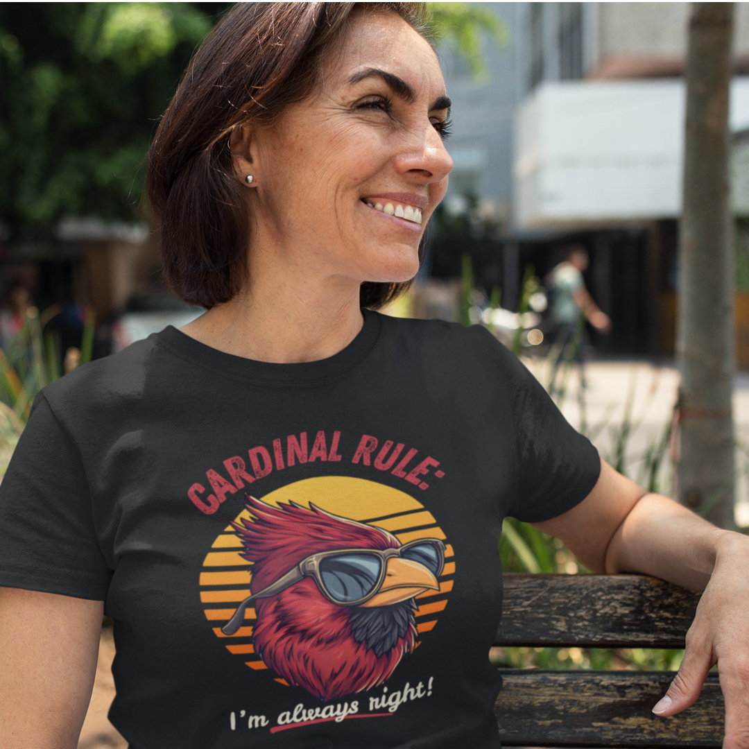 Cardinal Rule: I’m Always Right! T-Shirt