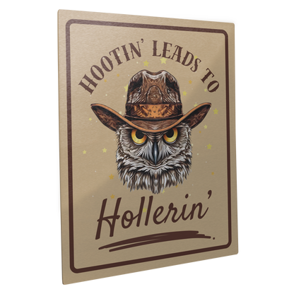 Hootin_Leads_to_Hollerin_Metal_Sign_11_11x14_V_Main_Angle_Mockup.png_15803199