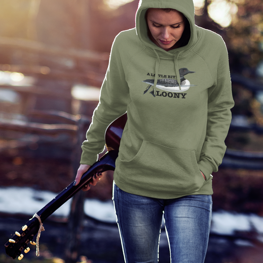 A Little Bit Loony Hoodie