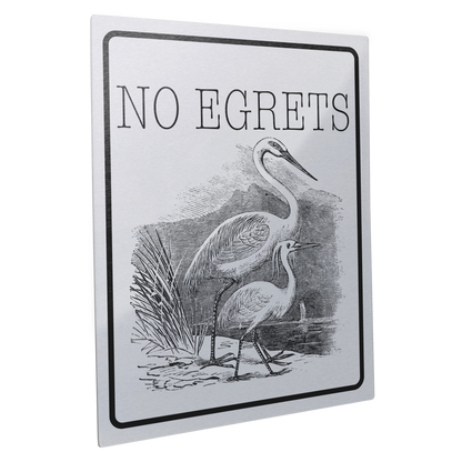 No_Egrets_Metal_Sign_11x14_11x14_V_Main_Angle_Mockup.png_15804650