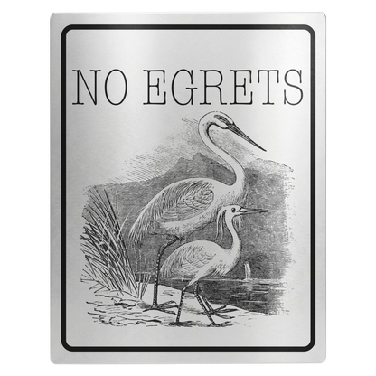 No_Egrets_Metal_Sign_11x14_11x14_V_Main_Mockup.png_15804649