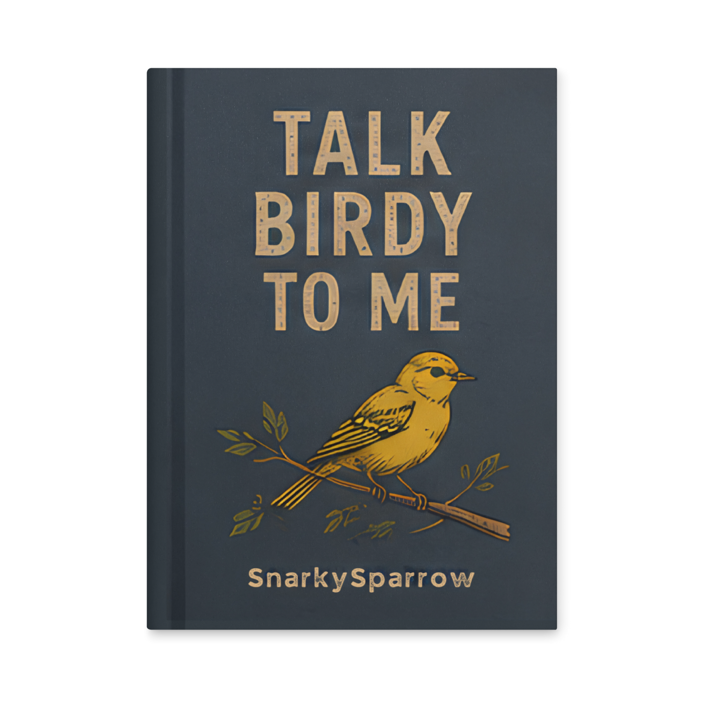 Talk Birdy to Me Field Notes - Hardcover